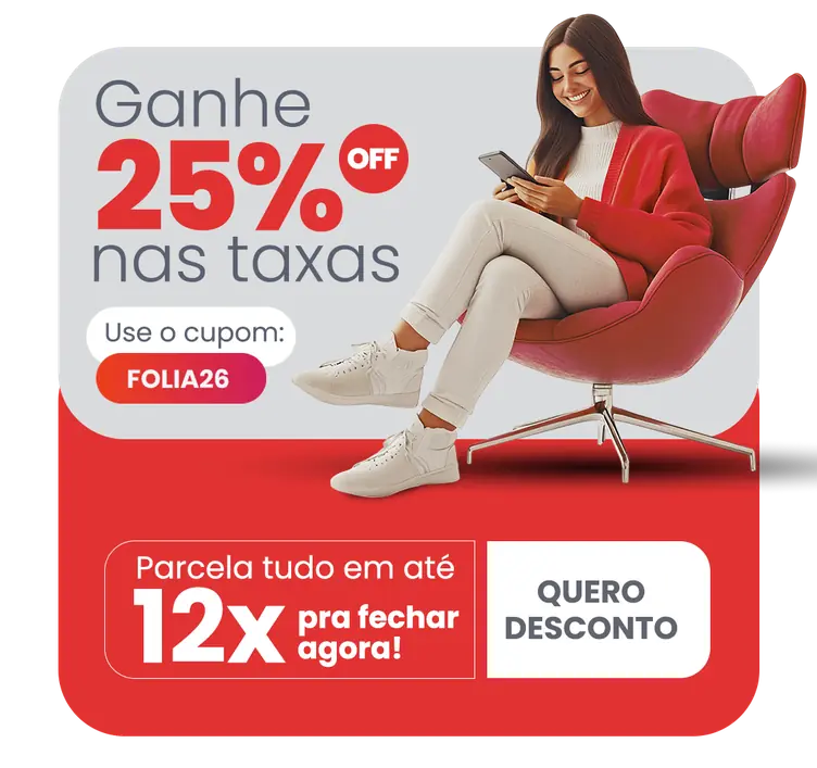 Ganhe 25% OFF nas taxas — use o cupom FOLIA26